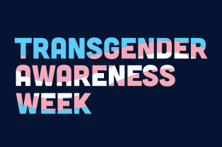 Text reading Transgender Awareness Week, featuring the trans flag within the letters, on a navy blue background. Image includes our Welcome Here membership logo.